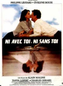 «Ni avec toi ni sans toi»