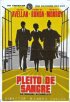Постер «Pleito de sangre»