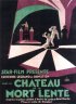 Постер «Le château de la mort lente»