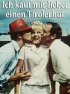 Постер «Ich kauf' mir lieber einen Tirolerhut»