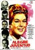 Постер «Alegre juventud»