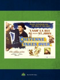 «Cheyenne Takes Over»