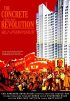 Постер «The Concrete Revolution»