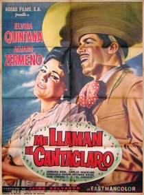 «Me llaman el cantaclaro»