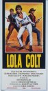 Постер «Lola Colt»