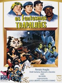 «Os fantasmas Trapalhões»