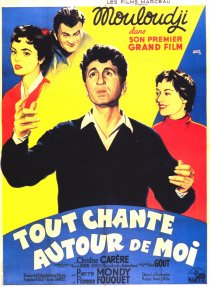 «Tout chante autour de moi»