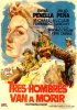 Постер «Tres hombres van a morir»