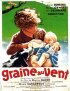 Постер «Graine au vent»