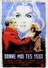 Постер «Подари мне твои глаза»