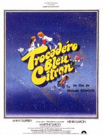 «Трокадеро – синий лимон»