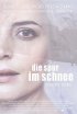 Постер «Die Spur im Schnee»