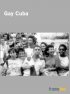 Постер «Gay Cuba»