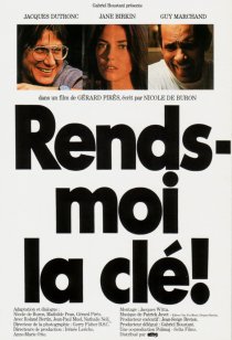«Rends-moi la clé!»