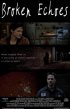 Постер «Broken Echoes»
