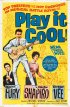 Постер «Play It Cool»