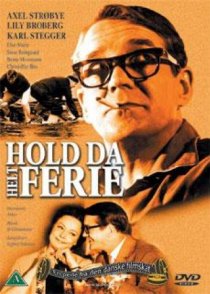 «Hold da helt ferie»