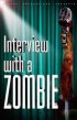 Постер «Interview with a Zombie»