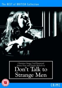 «Don't Talk to Strange Men»