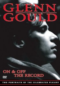 «Glenn Gould: On the Record»