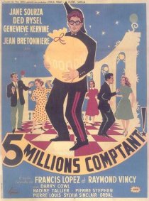 «Cinq millions comptant»