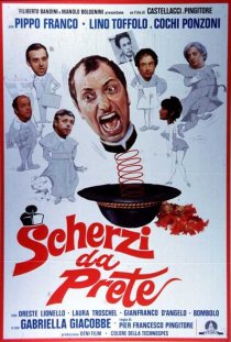 «Scherzi da prete»