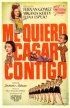 Постер «Me quiero casar contigo»