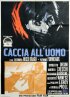 Постер «Caccia all'uomo»