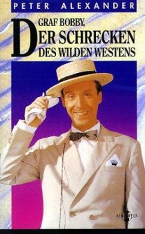 «Graf Bobby, der Schrecken des wilden Westens»