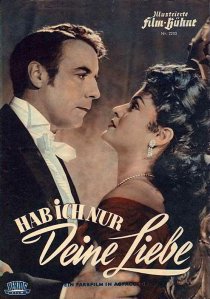 «Hab' ich nur deine Liebe»