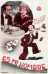 Постер «Es mi hombre»