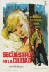 Постер «Secuestro en la ciudad»