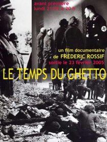 «Le temps du ghetto»