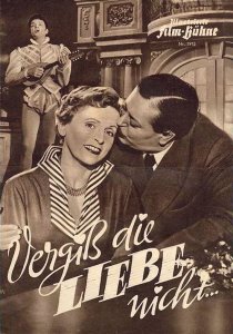 «Vergiß die Liebe nicht»