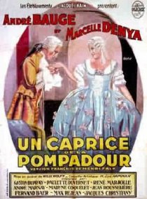 «Un caprice de la Pompadour»
