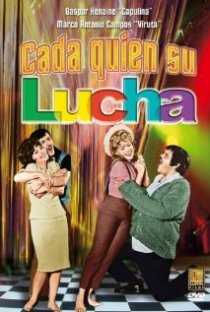 «Cada quién su lucha»