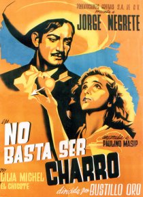 «No basta ser charro»