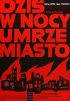 Постер «Сегодня ночью погибнет город»