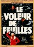Постер «Le voleur de feuilles»