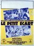 Постер «Le petit écart»