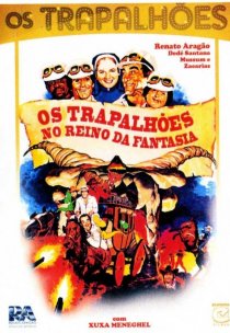 «Os Trapalhões no Reino da Fantasia»
