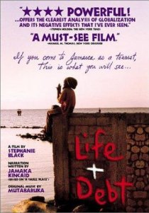«Life and Debt»