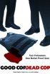 Постер «Good Cop/Dead Cop»