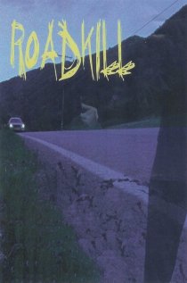 «Road Kill»