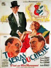 «Tu seras Duchesse»