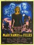 Постер «Marchands de filles»