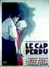 Постер «Le cap perdu»