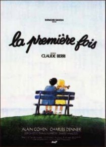 «La première fois»