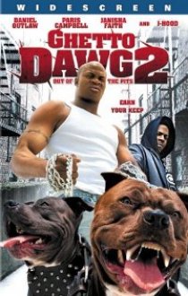 «Ghetto Dawg 2»