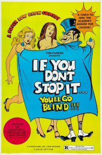 «If You Don't Stop It... You'll Go Blind!!!»